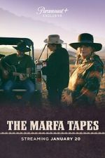 Watch The Marfa Tapes 9movies