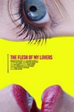 Watch The Flesh of My Lovers 9movies