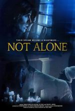 Watch Not Alone 9movies