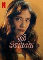 Watch Oh Belinda 9movies