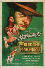 Watch Ride the Pink Horse 9movies