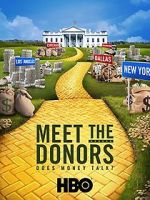 Watch Meet the Donors: Does Money Talk? 9movies