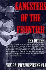 Watch Gangsters of the Frontier 9movies