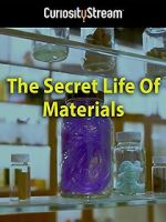 Watch The Secret Life of Materials 9movies