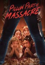 Watch Pillow Party Massacre 9movies