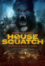Watch House Squatch 9movies