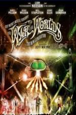Watch Jeff Wayne's Musical Version of the War of the Worlds Alive on Stage! The New Generation 9movies