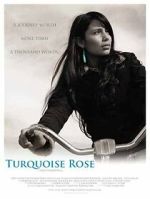 Watch Turquoise Rose 9movies