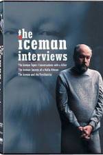 Watch The Iceman Interviews 9movies