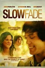 Watch Slow Fade 9movies