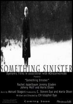 Watch Something Sinister 9movies