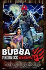 Watch Bubba the Redneck Werewolf 9movies
