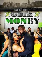 Watch Quik Money 9movies