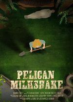 Watch Pelican Milkshake (Short 2020) 9movies