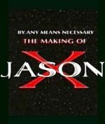 Watch By Any Means Necessary: The Making of \'Jason X\' 9movies
