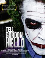 Watch Tell Gordon Hello (Short 2010) 9movies