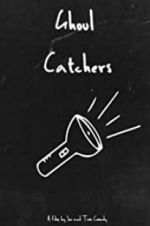 Watch Ghoul Catchers 9movies