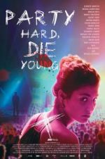 Watch Party Hard Die Young 9movies