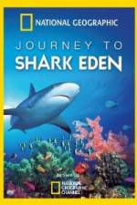 Watch National Geographic Journey to Shark Eden 9movies