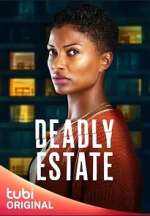 Watch Deadly Estate 9movies