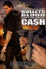 Watch Bullets, Blood & a Fistful of Ca$h 9movies