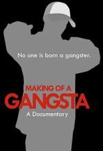 Watch Making of a Gangsta 9movies