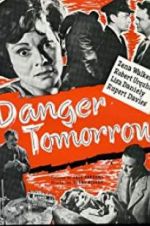 Watch Danger Tomorrow 9movies