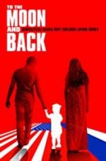 Watch To the Moon and Back 9movies