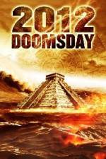 Watch 2012 Doomsday 9movies