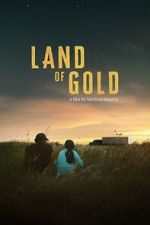 Watch Land of Gold 9movies