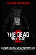 Watch The Dead Will Rise 2 9movies