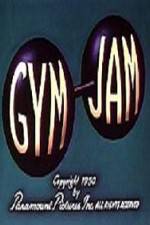Watch Gym Jam 9movies