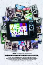 Watch We Are Skateboarders 9movies