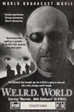 Watch W.E.I.R.D. World 9movies