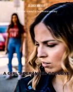 Watch A Girl\'s Deranged Goodbye 9movies