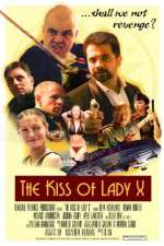 Watch The Kiss of Lady X 9movies