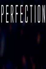 Watch Perfection 9movies