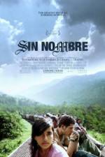 Watch Sin Nombre 9movies