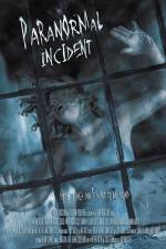 Watch Paranormal Incident 9movies