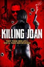 Watch Killing Joan 9movies