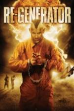 Watch Re-Generator 9movies