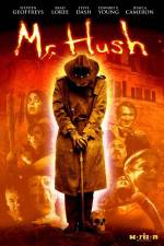 Watch Mr Hush 9movies