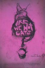 Watch Are We Not Cats 9movies