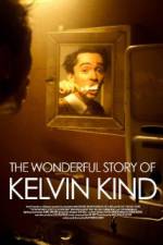 Watch The Wonderful Story of Kelvin Kind 9movies