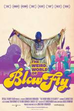 Watch The Weird World of Blowfly 9movies