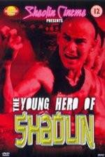 Watch New Young Hero of Shaolin 9movies