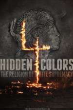 Watch Hidden Colors 4: The Religion of White Supremacy 9movies