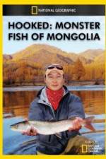 Watch National Geographic Hooked  Monster Fish of Mongolia 9movies