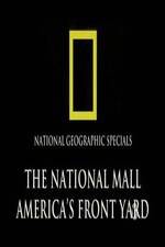 Watch The National Mall Americas Front Yard 9movies