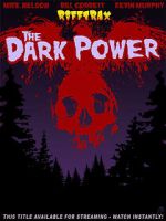 Watch RiffTrax: The Dark Power 9movies